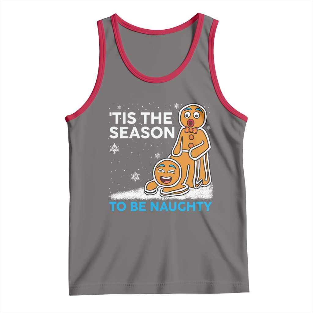 Funny Tis The Season To Be Naughty Dirty Christmas Tank Top Xmas Adult Humor - Wonder Print Shop