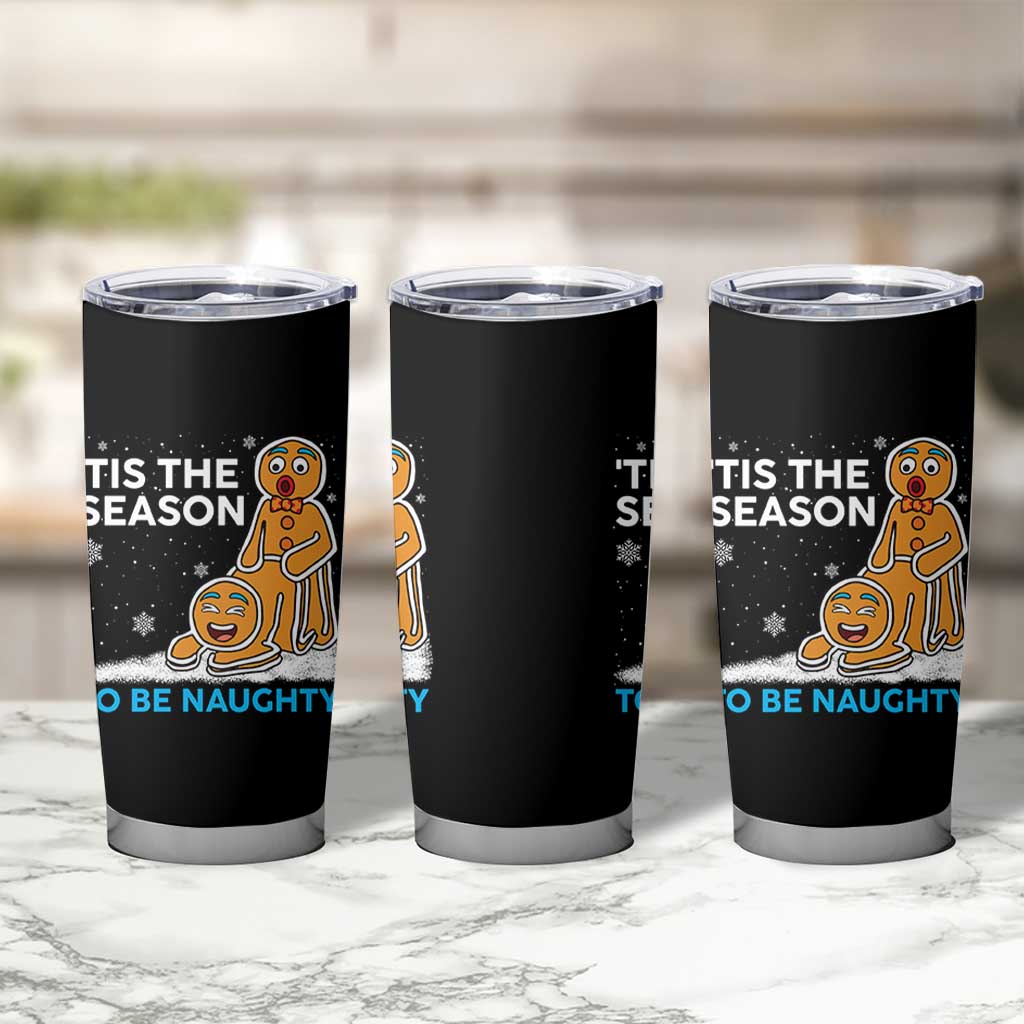 Funny Tis The Season To Be Naughty Dirty Christmas Tumbler Cup Xmas Adult Humor - Wonder Print Shop