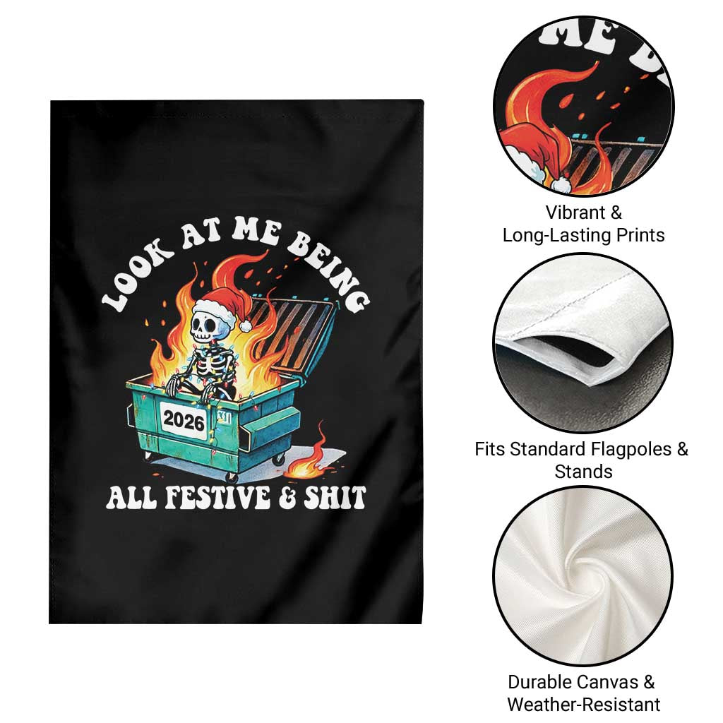 Funny Christmas Dumpster Fire Skeleton 2026 Garden Flag Look At Me Being All Festive And Shit - Wonder Print Shop