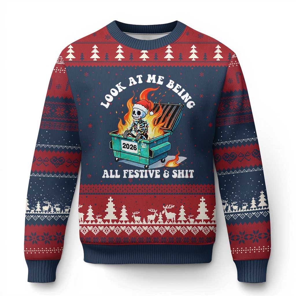 Funny Xmas Dumpster Fire Skeleton 2026 Ugly Christmas Sweater Look At Me Being All Festive And Shit - Wonder Print Shop