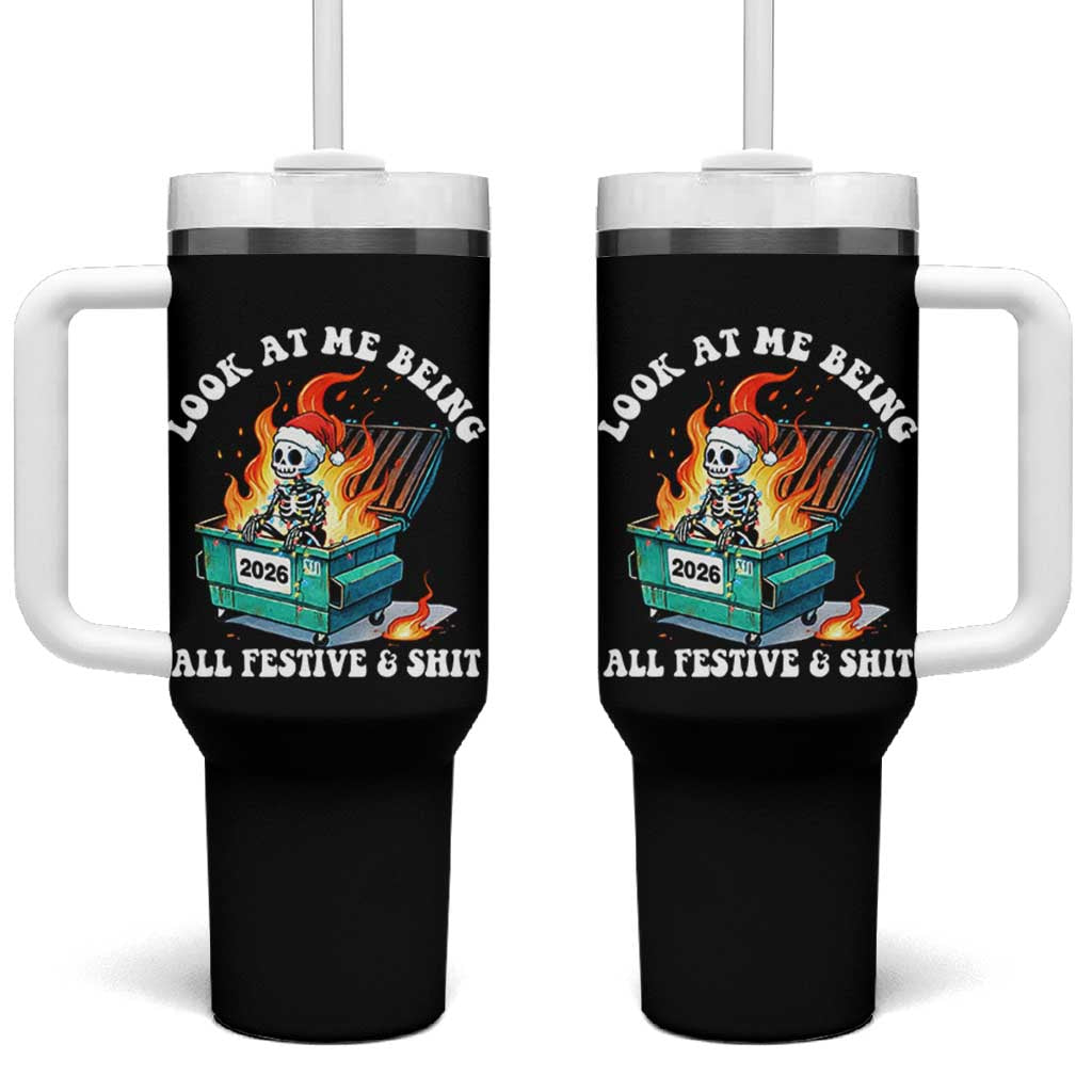Funny Christmas Dumpster Fire Skeleton 2026 Tumbler With Handle Look At Me Being All Festive And Shit - Wonder Print Shop