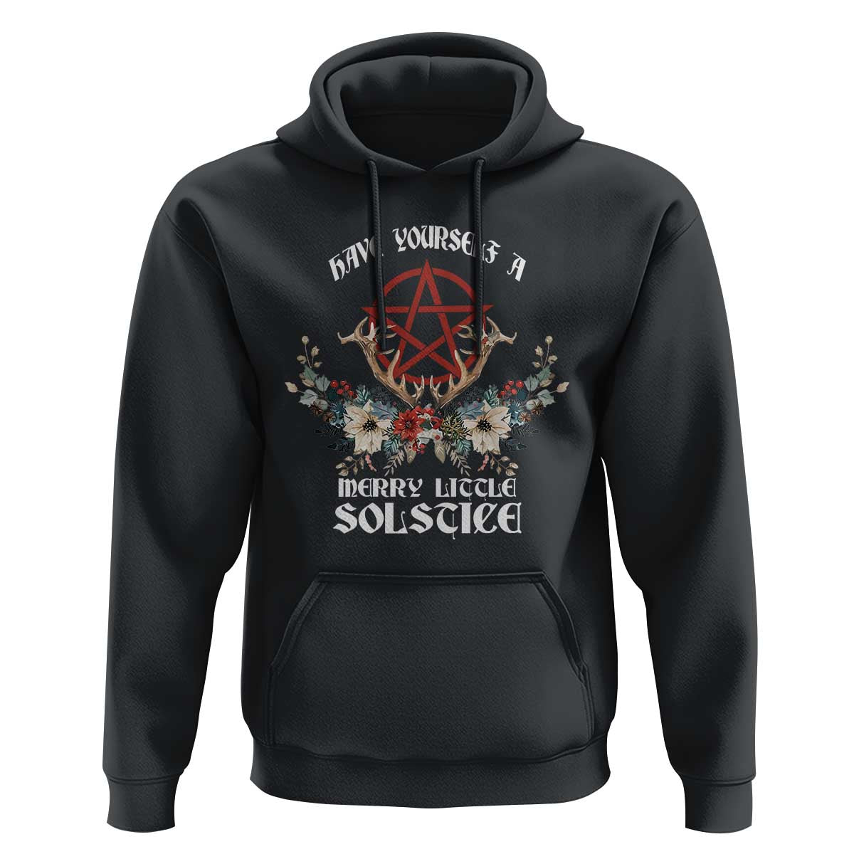 Have Yourself A Merry Little Solstice Hoodie Yule Pagan Christmas Pentagram