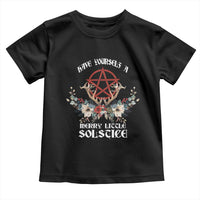 Have Yourself A Merry Little Solstice Toddler T Shirt Yule Pagan Christmas Pentagram