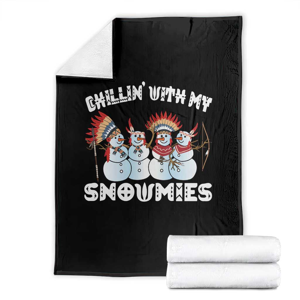 Funny Christmas Native American Throw Blanket Chillin' With My Snowmies Snowman Tribes - Wonder Print Shop