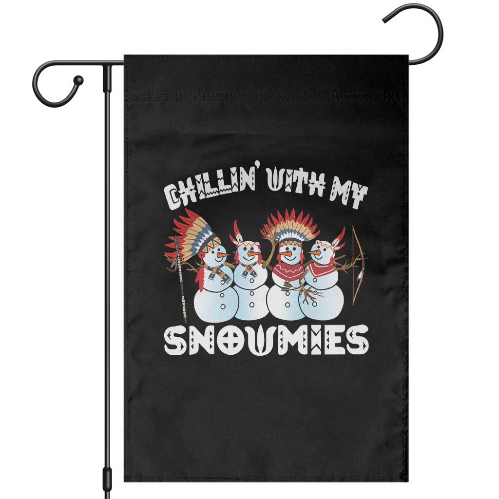 Funny Christmas Native American Garden Flag Chillin' With My Snowmies Snowman Tribes - Wonder Print Shop