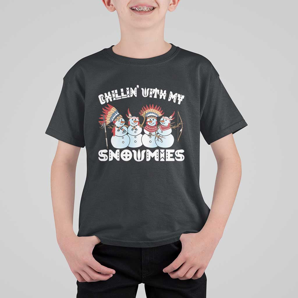 Funny Christmas Native American T Shirt For Kid Chillin' With My Snowmies Snowman Tribes - Wonder Print Shop