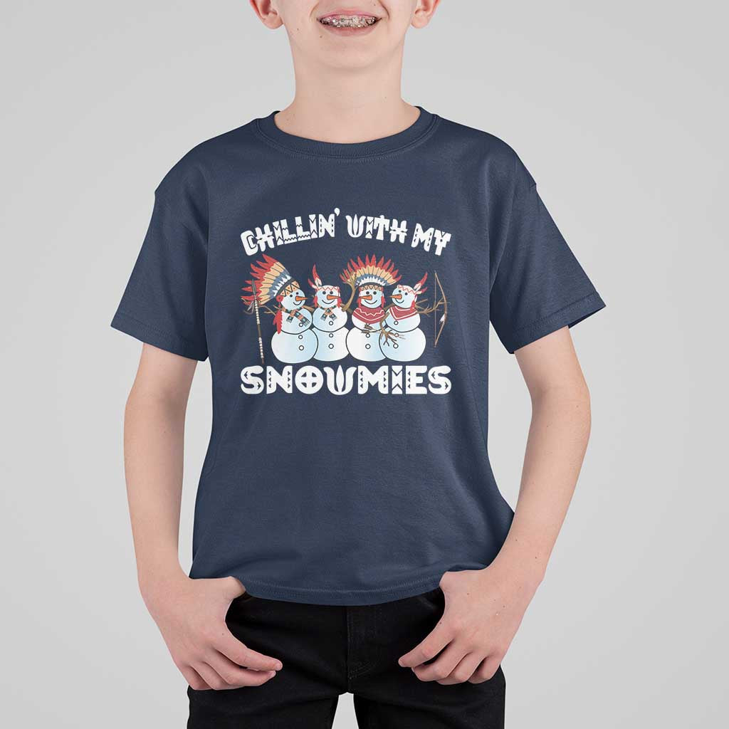 Funny Christmas Native American T Shirt For Kid Chillin' With My Snowmies Snowman Tribes - Wonder Print Shop