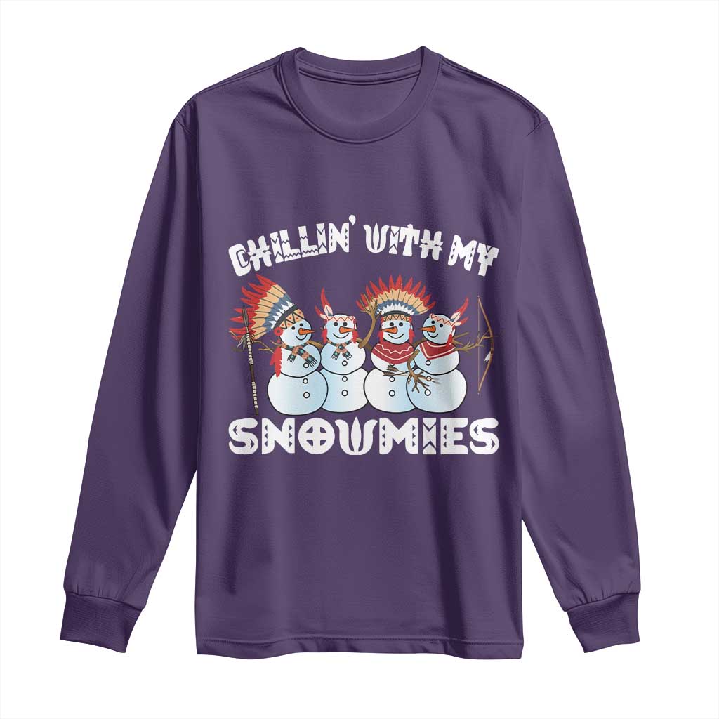 Funny Christmas Native American Long Sleeve Shirt Chillin' With My Snowmies Snowman Tribes
