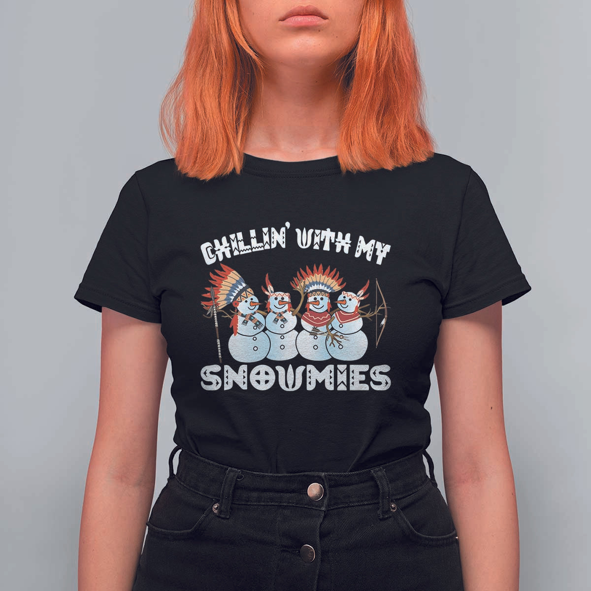 Funny Christmas Native American T Shirt For Women Chillin' With My Snowmies Snowman Tribes - Wonder Print Shop