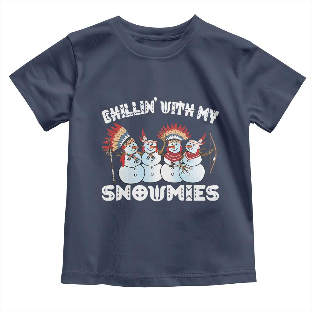 Funny Christmas Native American Toddler T Shirt Chillin' With My Snowmies Snowman Tribes