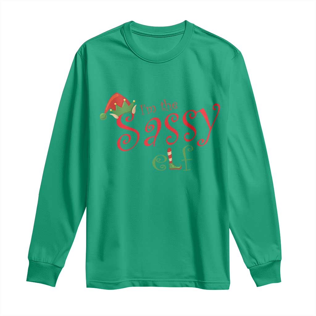 Funny Christmas Elf Long Sleeve Shirt I'm The Sassy Elf Family Matching