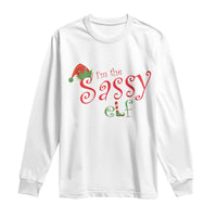 Funny Christmas Elf Long Sleeve Shirt I'm The Sassy Elf Family Matching
