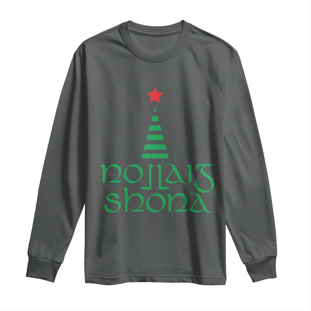 Funny Irish Gaelic Christmas Nollaig Shona Long Sleeve Shirt Xmas Tree