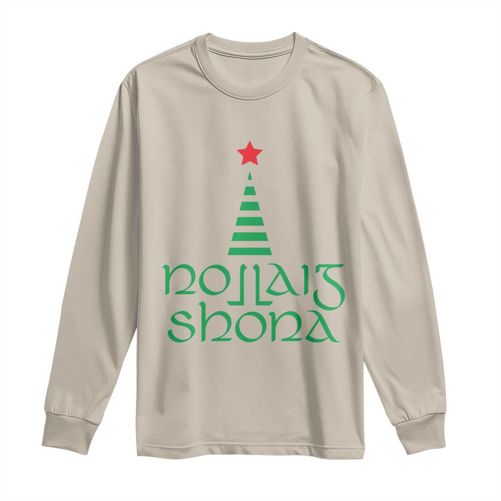 Funny Irish Gaelic Christmas Nollaig Shona Long Sleeve Shirt Xmas Tree