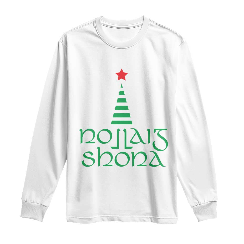 Funny Irish Gaelic Christmas Nollaig Shona Long Sleeve Shirt Xmas Tree