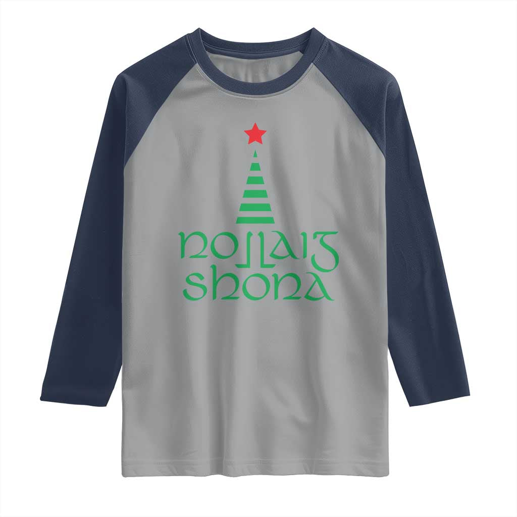 Funny Irish Gaelic Christmas Nollaig Shona Raglan Shirt Xmas Tree - Wonder Print Shop