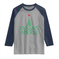 Funny Irish Gaelic Christmas Nollaig Shona Raglan Shirt Xmas Tree - Wonder Print Shop