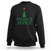 Funny Irish Gaelic Christmas Nollaig Shona Sweatshirt Xmas Tree - Wonder Print Shop
