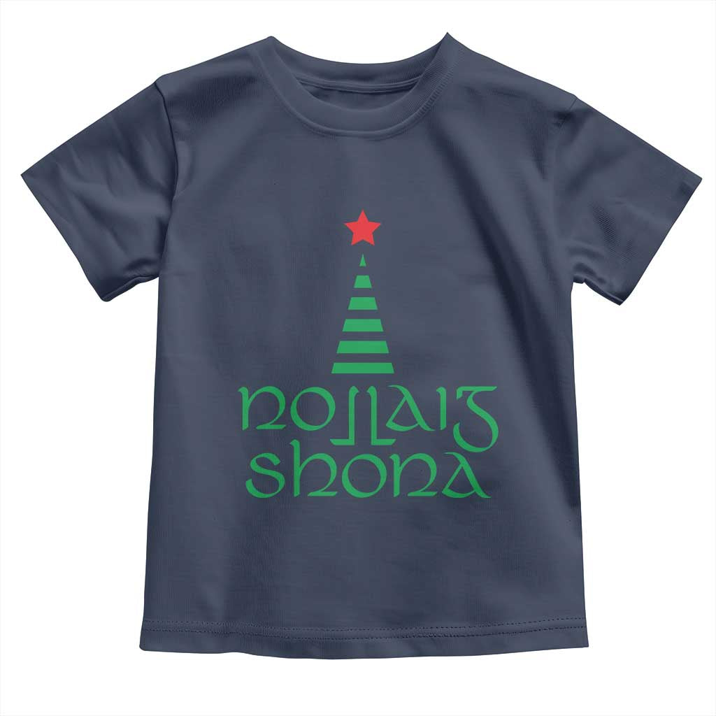 Funny Irish Gaelic Christmas Nollaig Shona Toddler T Shirt Xmas Tree