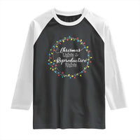 Funny Christmas Lights And Reproductive Rights Raglan Shirt Led Light - Wonder Print Shop