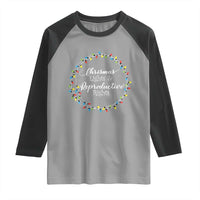 Funny Christmas Lights And Reproductive Rights Raglan Shirt Led Light - Wonder Print Shop