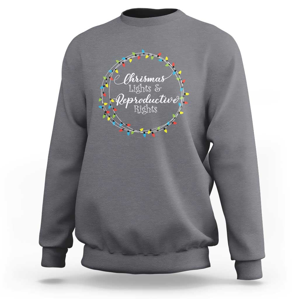 Funny Christmas Lights And Reproductive Rights Sweatshirt Led Light - Wonder Print Shop