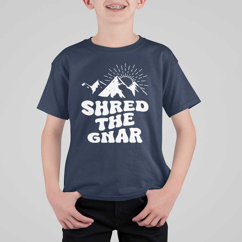 Funny Shred The Gnar T Shirt For Kid Snowboarding Mountain Winter Sport - Wonder Print Shop