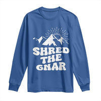 Funny Shred The Gnar Long Sleeve Shirt Snowboarding Mountain Winter Sport
