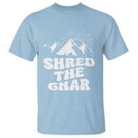 Funny Shred The Gnar T Shirt Snowboarding Mountain Winter Sport - Wonder Print Shop