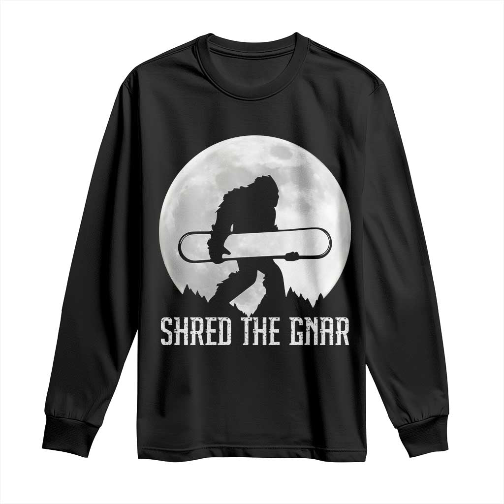 Funny Bigfoot Snowboarding Long Sleeve Shirt Shred The Gnar Moon Snowboard