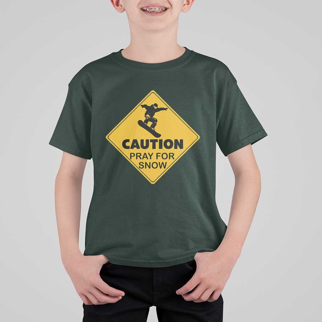 Funny Snowboarding T Shirt For Kid Caution Pray For Snow Snowboard - Wonder Print Shop