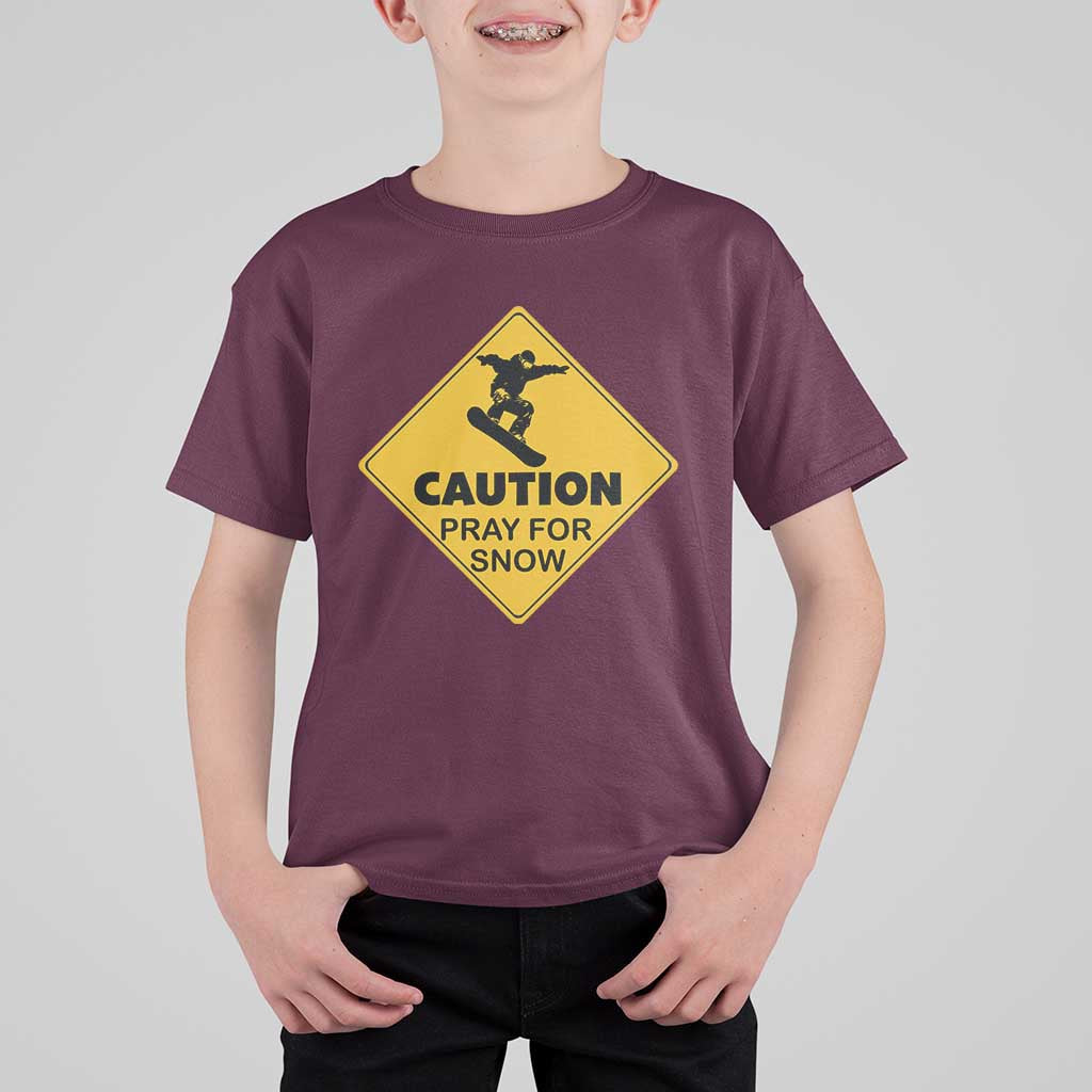 Funny Snowboarding T Shirt For Kid Caution Pray For Snow Snowboard - Wonder Print Shop