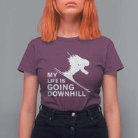 Funny Skiing T Shirt For Women My Life Is Going Downhill Skier - Wonder Print Shop