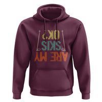 Funny Skiing Hoodie Are My Skis Ok Winter Sport Downhill Skier