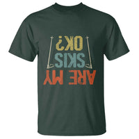 Funny Skiing T Shirt Are My Skis Ok Winter Sport Downhill Skier - Wonder Print Shop