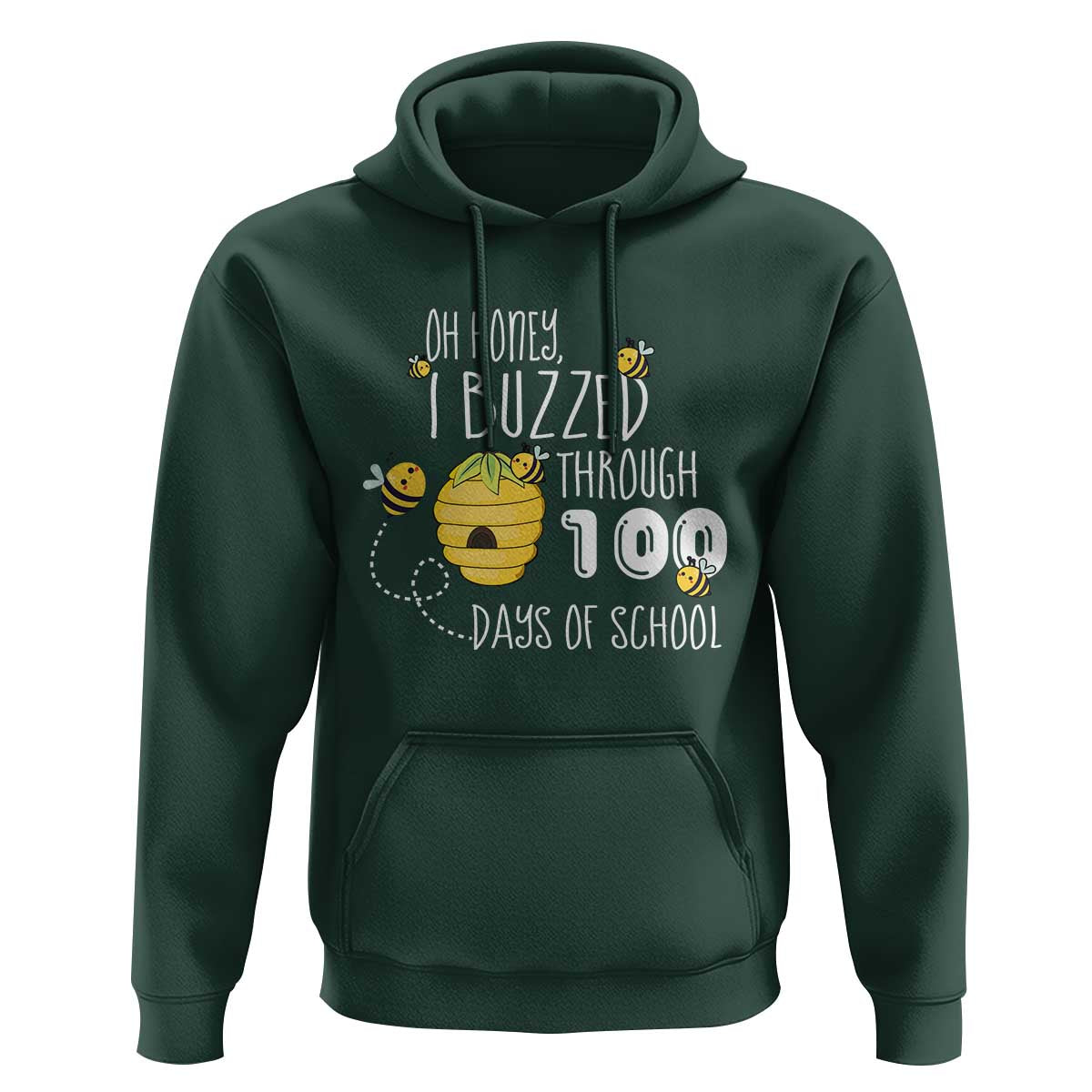 Funny 100th Day Of School Bee Hoodie Oh Honey I Buzzed Through 100 Days Of School