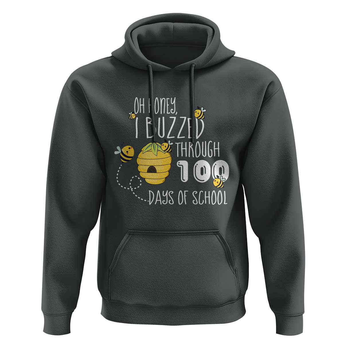 Funny 100th Day Of School Bee Hoodie Oh Honey I Buzzed Through 100 Days Of School