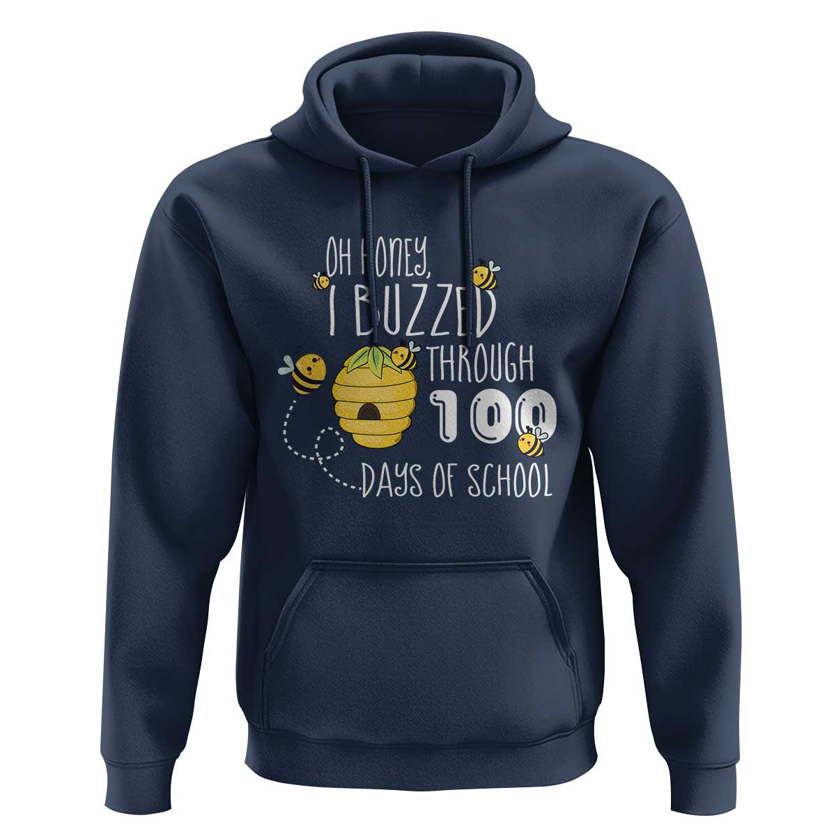 Funny 100th Day Of School Bee Hoodie Oh Honey I Buzzed Through 100 Days Of School