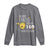 Funny 100th Day Of School Bee Long Sleeve Shirt Oh Honey I Buzzed Through 100 Days Of School