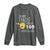 Funny 100th Day Of School Bee Long Sleeve Shirt Oh Honey I Buzzed Through 100 Days Of School
