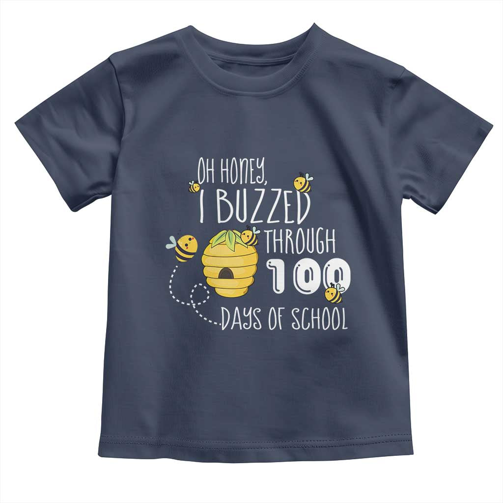 Funny 100th Day Of School Bee Toddler T Shirt Oh Honey I Buzzed Through 100 Days Of School