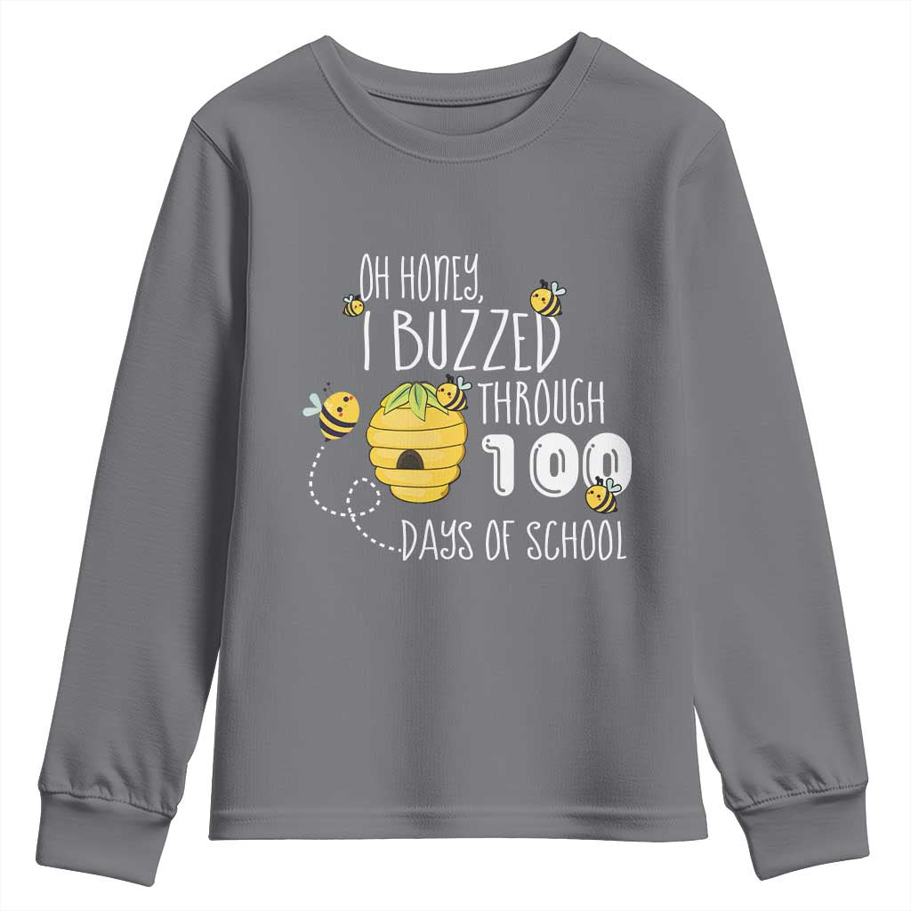 Funny 100th Day Of School Bee Youth Sweatshirt Oh Honey I Buzzed Through 100 Days Of School