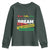 MLK Day I Have A Dream Youth Sweatshirt Martin Luther King The Man Movement Moment Black History Month