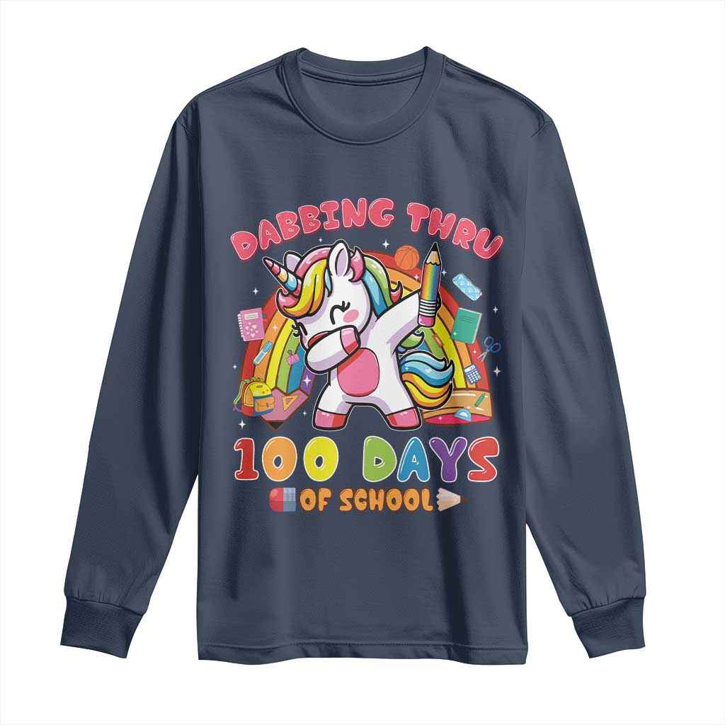 Funny Dabbing Thru 100 Days Of School Long Sleeve Shirt Dabbing Unicorn Rainbow