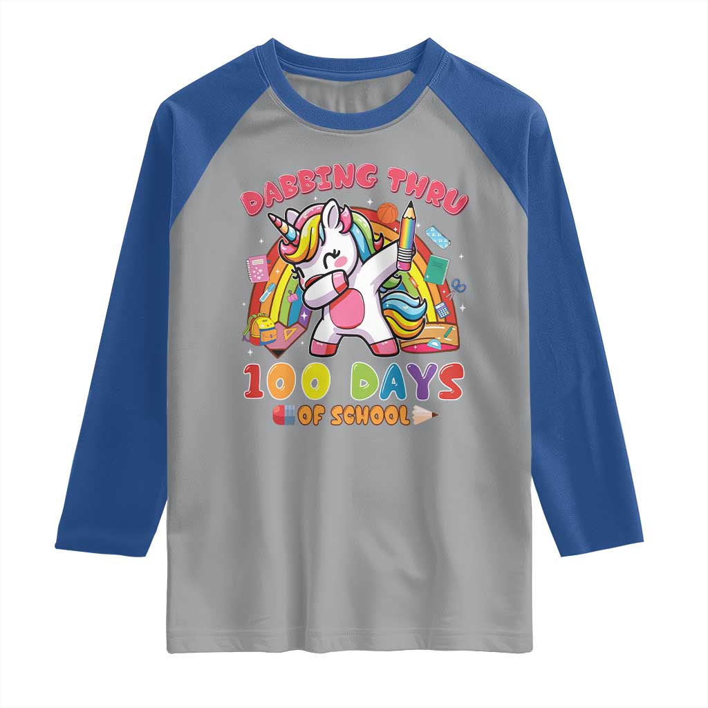 Funny Dabbing Thru 100 Days Of School Raglan Shirt Dabbing Unicorn Rainbow