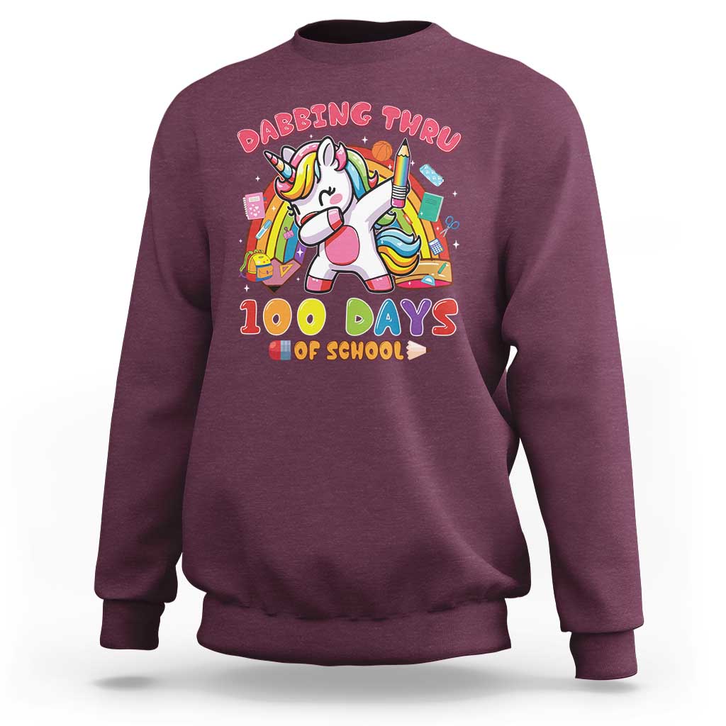 Funny Dabbing Thru 100 Days Of School Sweatshirt Dabbing Unicorn Rainbow