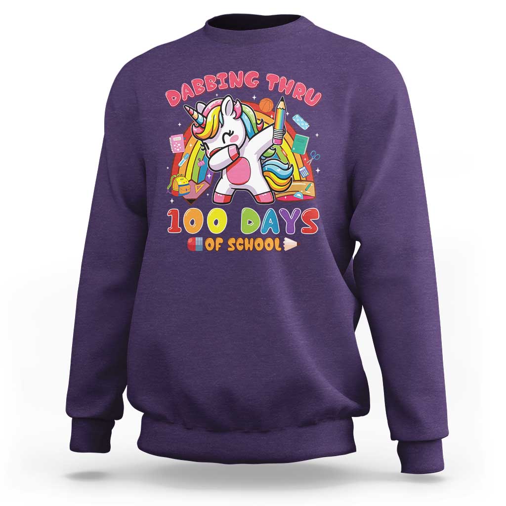 Funny Dabbing Thru 100 Days Of School Sweatshirt Dabbing Unicorn Rainbow
