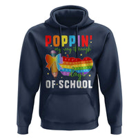 Funny Poppin' My Way Through 100 Day Hoodie