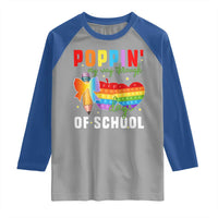 Funny Poppin' My Way Through 100 Day Raglan Shirt