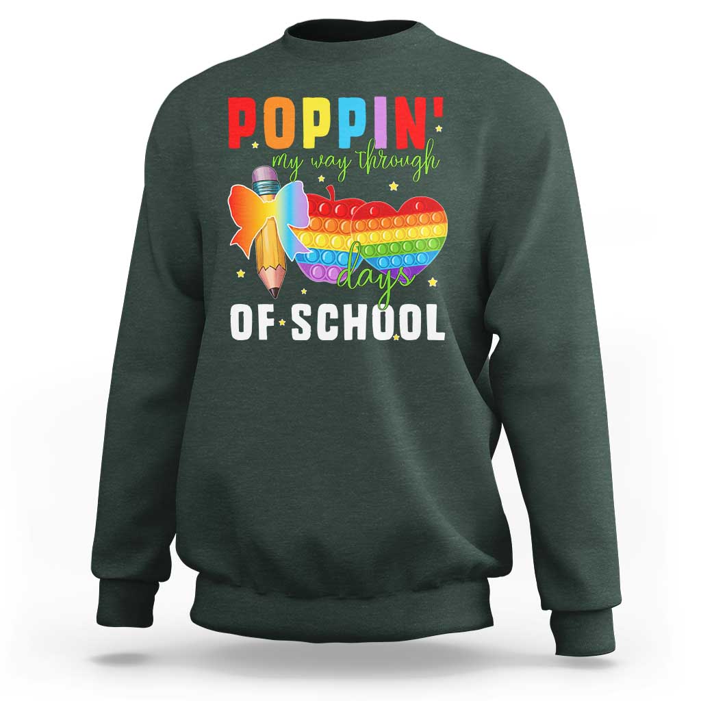 Funny Poppin' My Way Through 100 Day Sweatshirt
